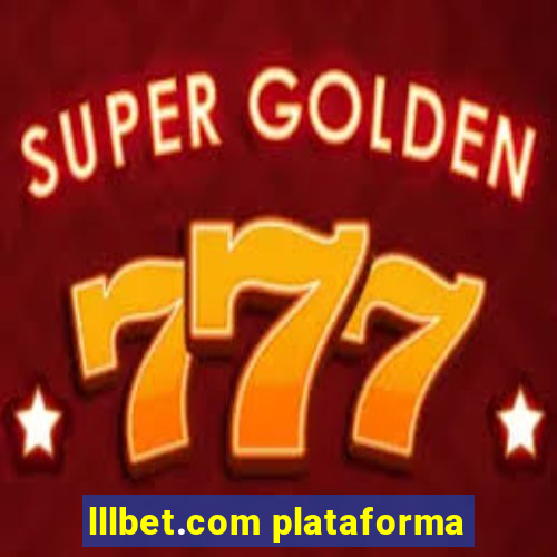 lllbet.com plataforma